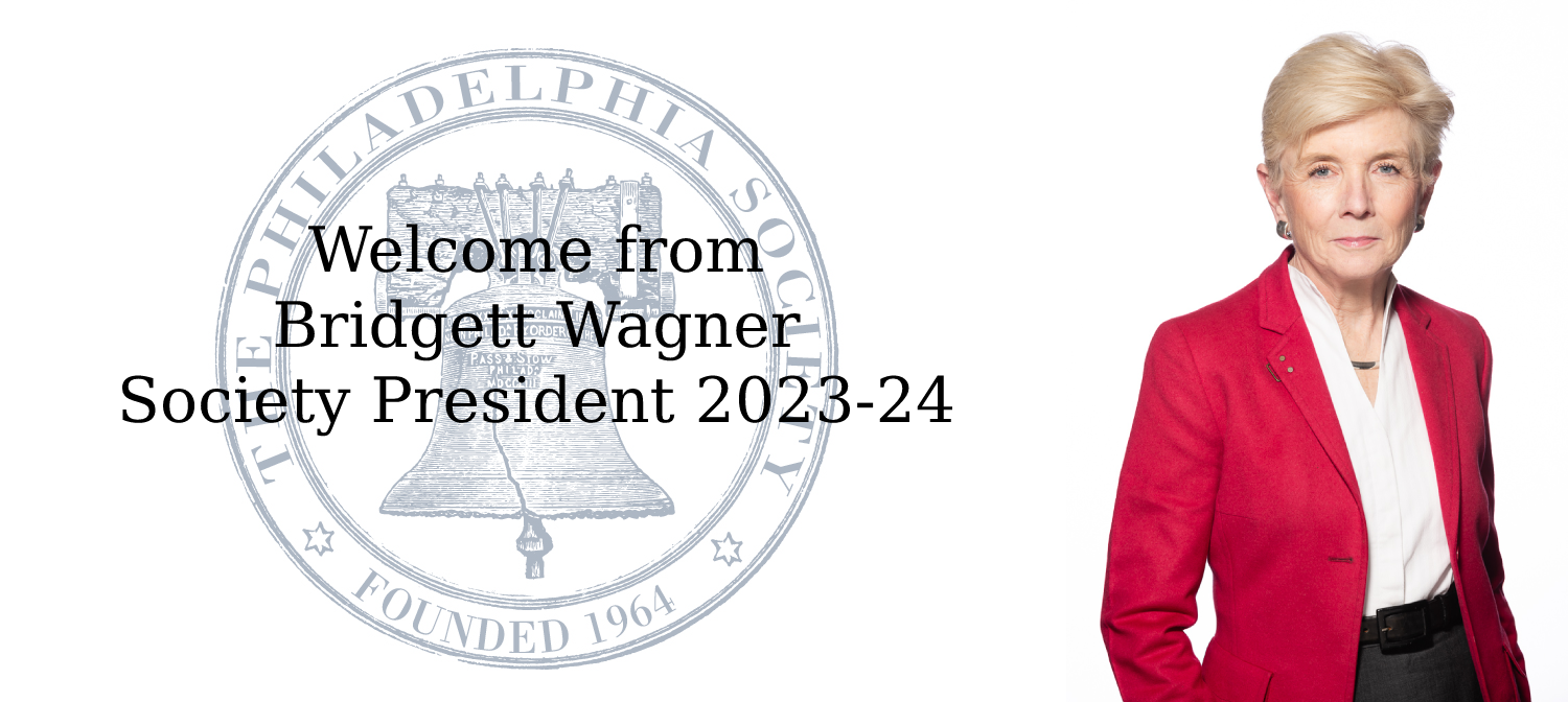 Welcome message from Society President, Bridgett Wagner